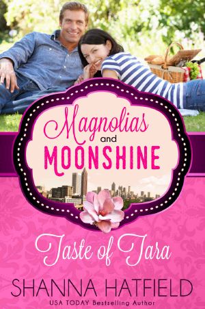 [Magnolias and Moonshine 19] • Taste of Tara